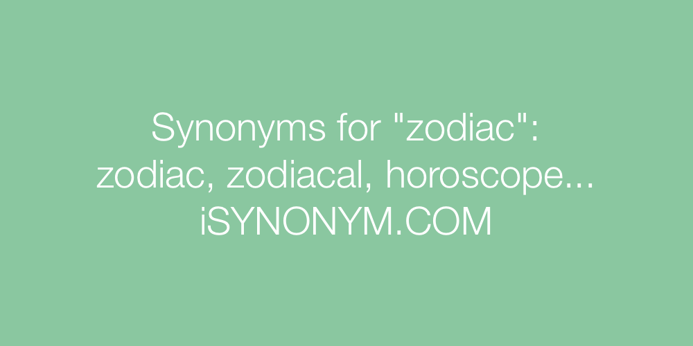 Synonyms zodiac